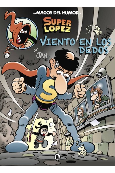 VIENTO EN LOS DEDOS (MAGOS DEL HUMOR SUPERLOPEZ 203)