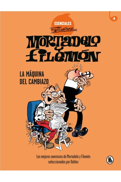 LA MAQUINA DEL CAMBIAZO (ESENCIALES IBAÑE