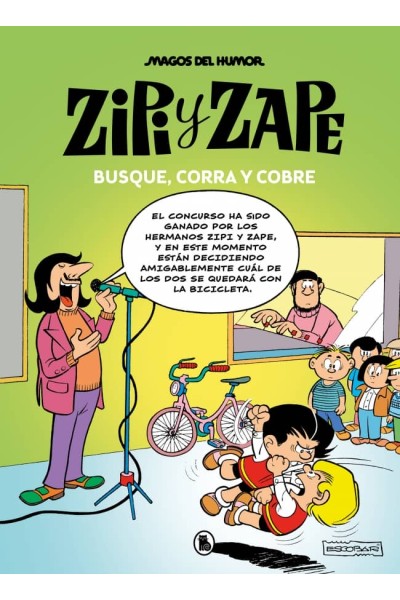 ZIPI Y ZAPE. BUSQUE, CORRA Y COBRE (MAGOS DEL HUMOR 218)