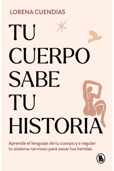 TU CUERPO SABE TU HISTORIA