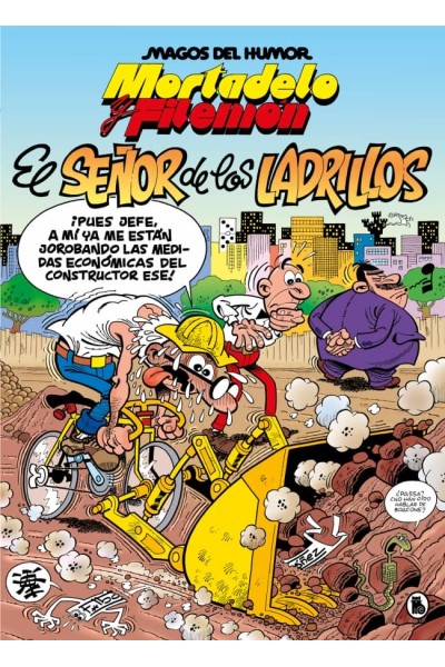 MORTADELO Y FILEMÓN. EL SEÑOR DE LOS LADRILLOS (MAGOS DEL HUMOR)