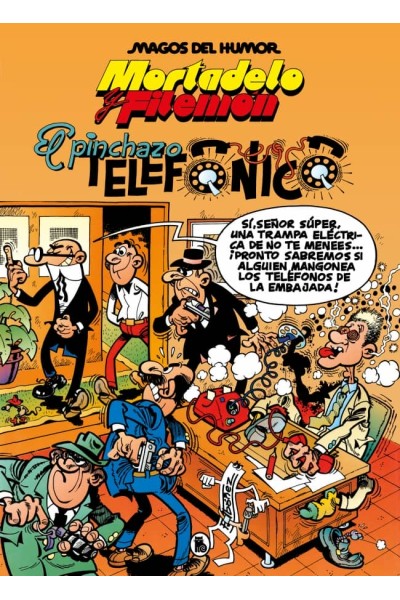 MORTADELO Y FILEMÓN. EL PINCHAZO TELEFÓNICO