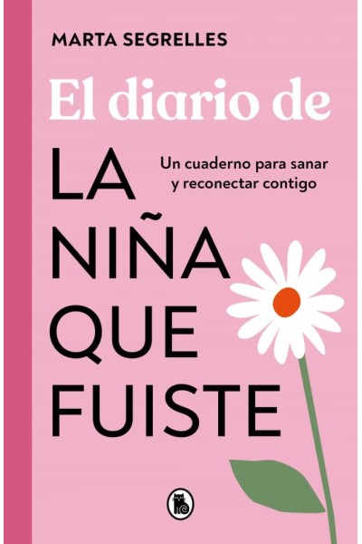 EL DIARIO DE LA NIÑA QUE FUISTE