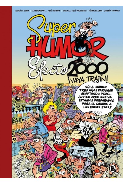 EFECTO 2000, ¡VAYA TRAJÍN! (SÚPER HUMOR MORTADELO)