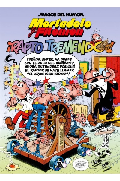MORTADELO Y FILEMÓN. ¡RAPTO TREMENDO! (MAGOS DEL HUMOR 99)