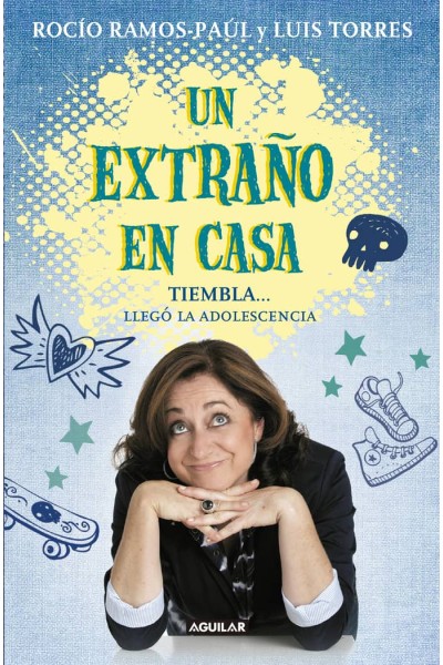 UN EXTRAÑO EN CASA TIEMBLA LLEGO LA ADOLESCENCIA