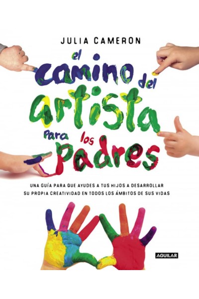 EL CAMINO DEL ARTISTA PARA LOS PADRES