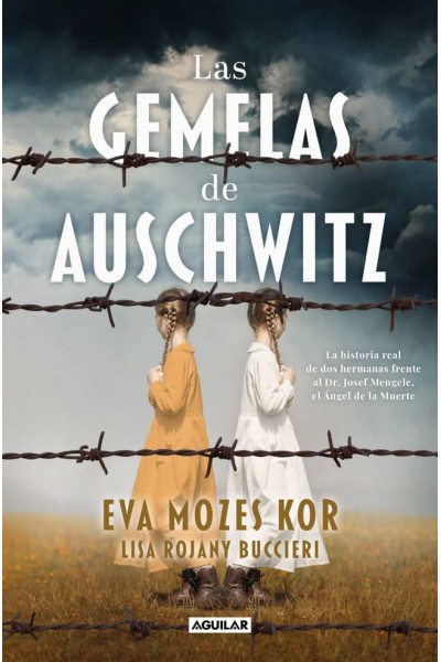LAS GEMELAS DE AUSCHWITZ