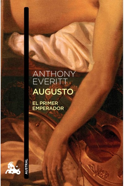AUGUSTO: EL PRIMER EMPERADOR