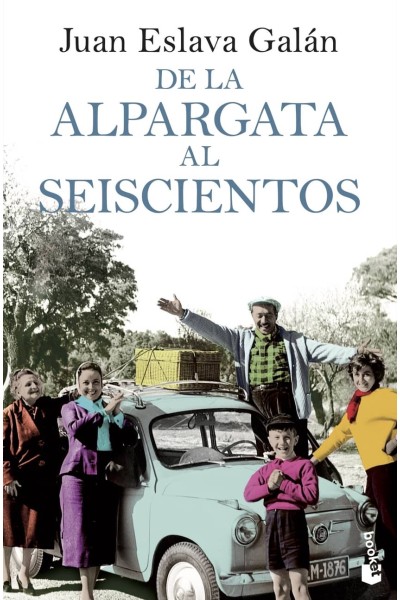 DE LA ALPARGATA AL SEISCIENTOS