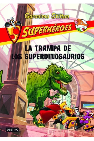 LA TRAMPA DE LOS SUPERDINOSAURIOS