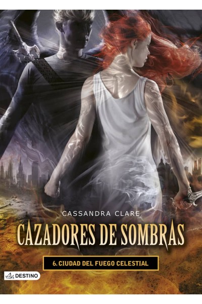 CAZADORES DE SOMBRAS: CIUDAD DEL FUEGO CELESTIAL