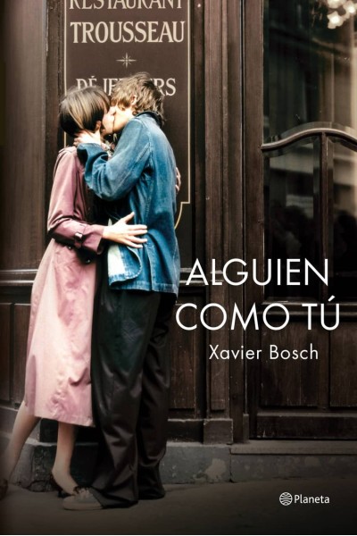 ALGUIÉN COMO TÚ