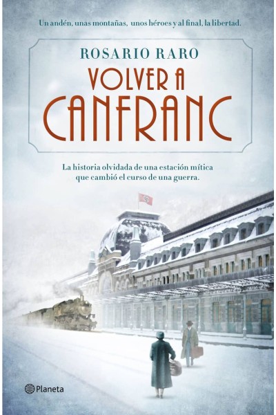 VOLVER A CANFRANC
