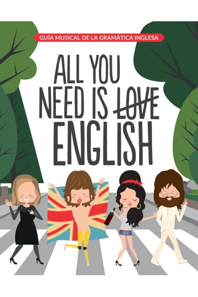 ALL YOU NEED IS ENGLISH