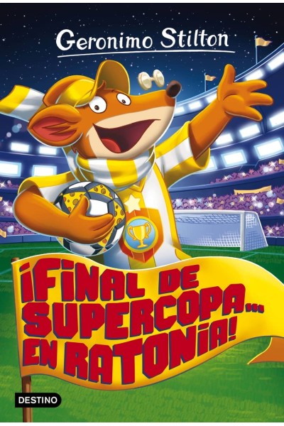 ¡FINAL DE SUPERCOPA... EN RATONIA!