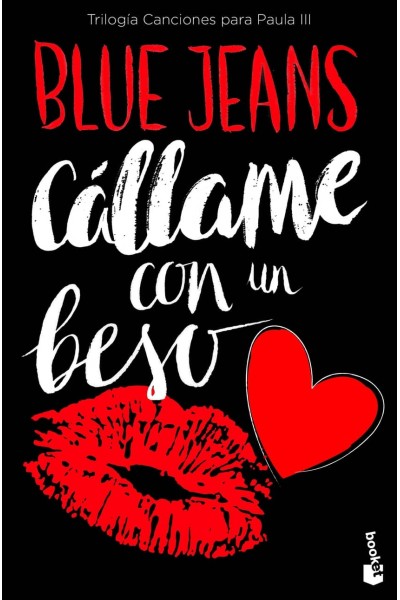 CÁLLAME CON UN BESO