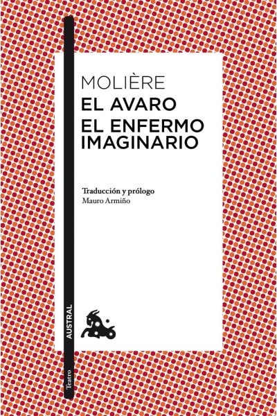EL AVARO/EL ENFERMO IMAGINARIO