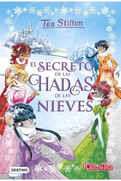 EL SECRETO DE LAS HADAS DE LAS NIEVES