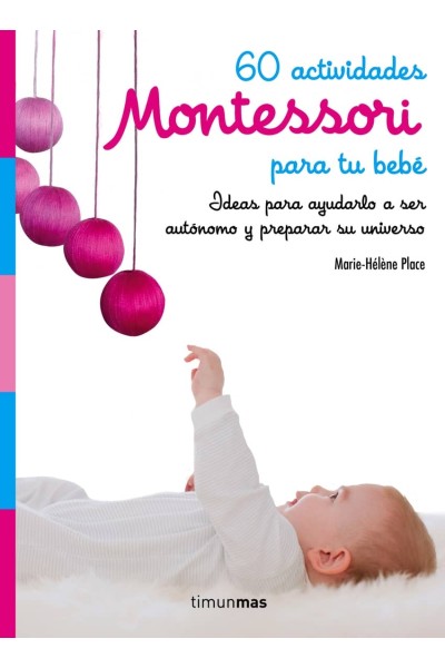 60 ACTIVIDADES MONTESSORI PARA TU BEBÉ