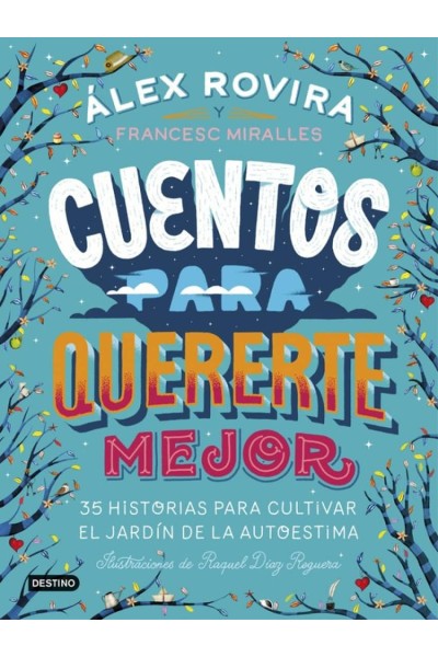 CUENTOS PARA QUERERTE MEJOR