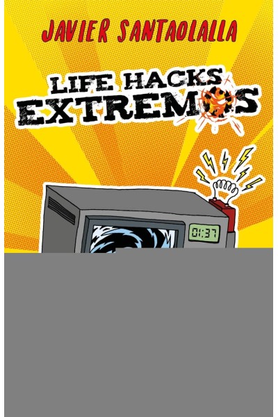 LIFE HACKS EXTREMOS