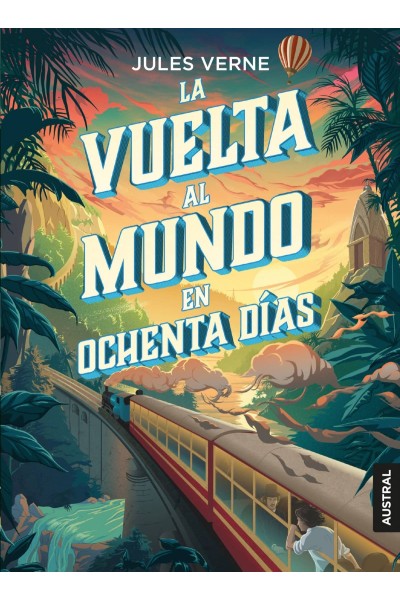 LA VUELTA AL MUNDO EN OCHENTA DÍAS