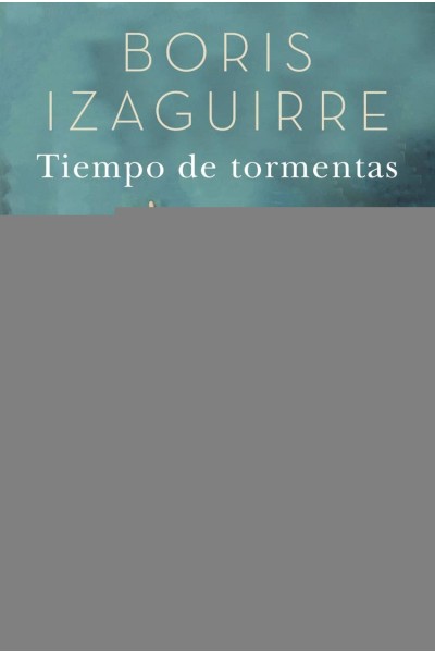 TIEMPO DE TORMENTAS