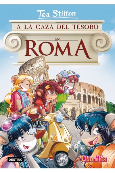 TEA STILTON 33 A LA CAZA DEL TESORO EN ROMA