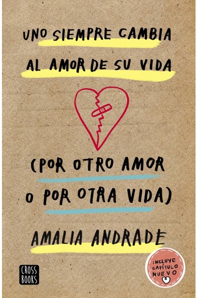 UNO SIEMPRE CAMBIA AL AMOR DE SU VIDA