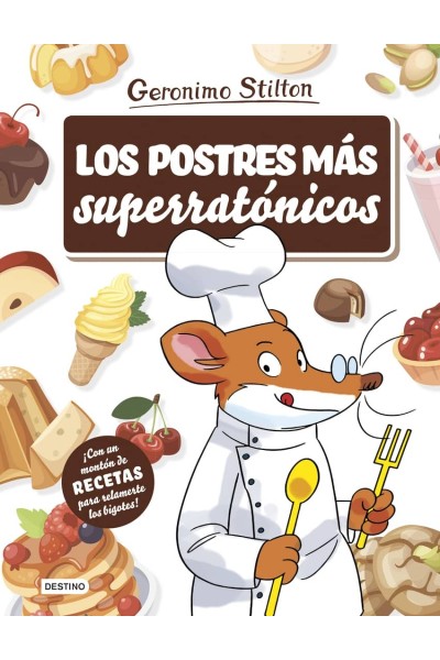 LOS POSTRES MAS SUPERRATÓNICOS