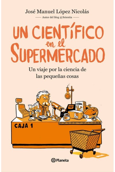 UN CIENTÍFICO EN EL SUPERMERCADO