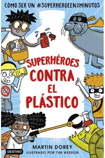 SUPERHÉROES CONTRA EL PLÁSTICO