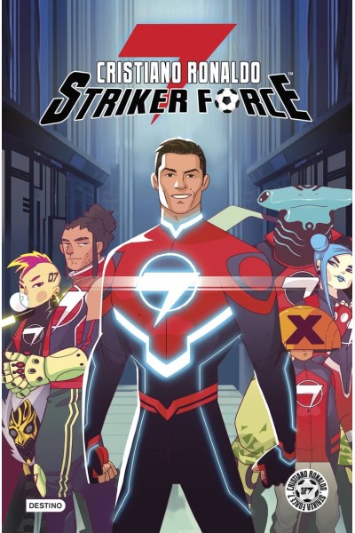 CRISTIANO RONALDO STRIKER FORCE 7. VOLUMEN 1