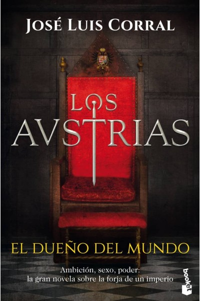 LOS AUSTRIAS. EL DUEÑO DEL MUNDO