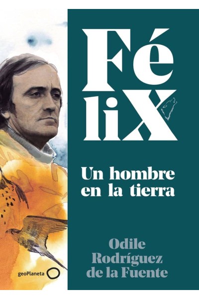 FELIX UN HOMBRE EN LA TIERRA