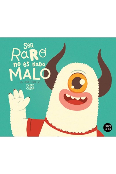 SER RARO NO ES NADA MALO
