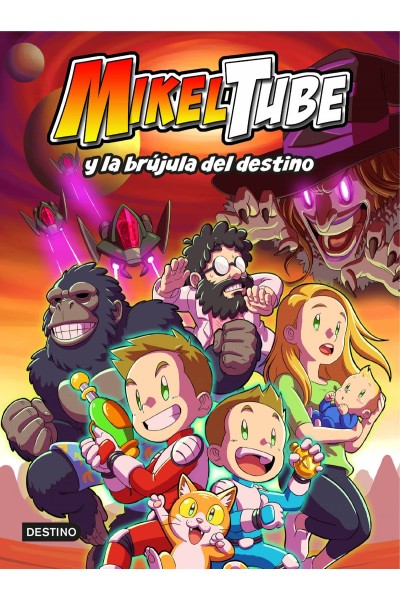 MIKELTUBE 1. MIKELTUBE Y LA BRÚJULA DEL DESTINO