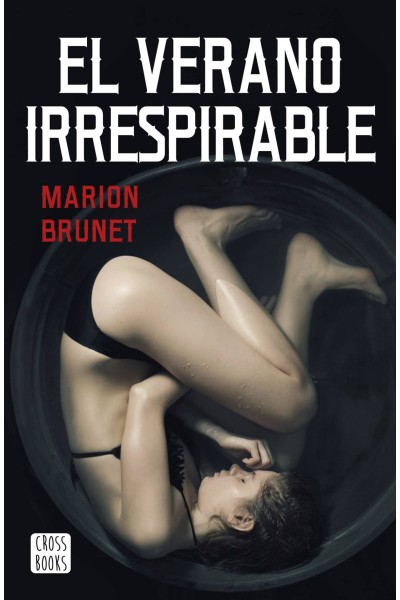 EL VERANO IRRESPIRABLE