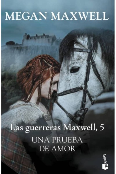 LAS GUERRERAS MAXWELL V UNA PRUEBA DE AMOR