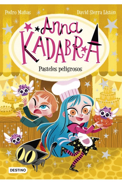 ANNA KADABRA 6. PASTELES PELIGROSOS