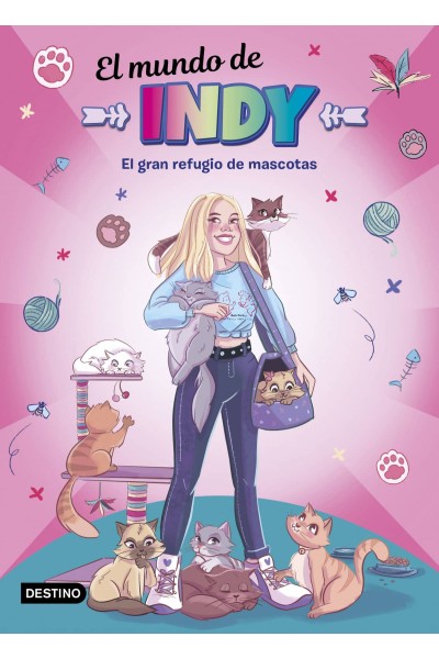 EL MUNDO DE INDY. EL GRAN REFUGIO DE MASCOTAS
