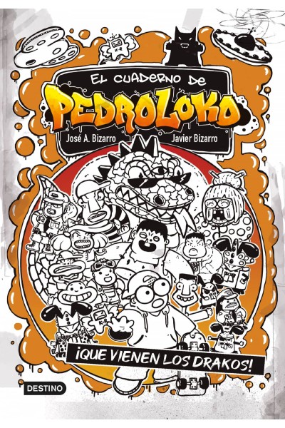 EL CUADERNO DE PEDROLOKO 3. ¡QUE VIENEN LOS DRAKOS!