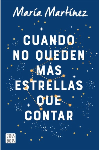 CUANDO NO QUEDEN MAS ESTRELLAS QUE CONTAR