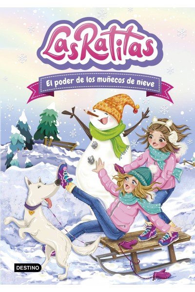 LAS RATITAS 6. EL PODER DE LOS MUÑECOS DE NIEVE