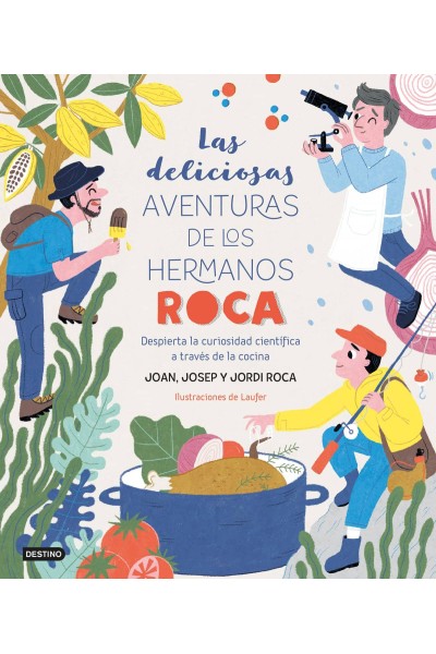 LAS DELICIOSAS AVENTURAS DE LOS HERMANOS ROCA