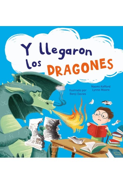 Y LLEGARON LOS DRAGONES
