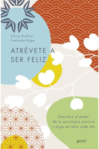 ATRÉVETE A SER FELIZ