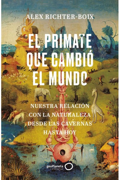 EL PRIMATE QUE CAMBIÓ EL MUNDO