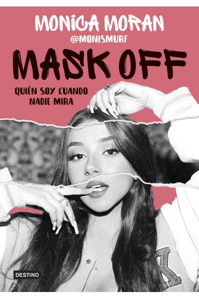 MASK OFF. QUIÉN SOY CUANDO NADIE MIRA